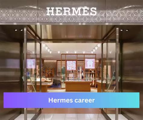 hermes caree|Hermes job opportunities.